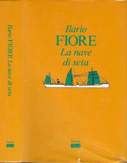 La nave di seta - Ilario Fiore - copertina