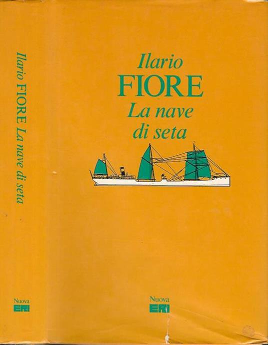 La nave di seta - Ilario Fiore - copertina