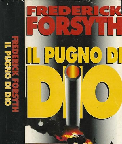 Il pugno di Dio - Frederick Forsyth - copertina