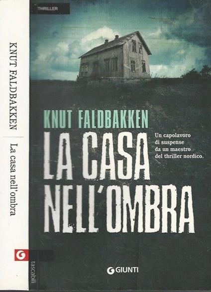 La casa nell'ombra - Knut Faldbakken - copertina