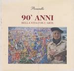 90’ anni: bella vita con l’arte: Cartoline dal Mondo, Reminescenze, Istantanee d’epoca 1947-1950, Diario d’arte e di vita, Attrazione lacustre