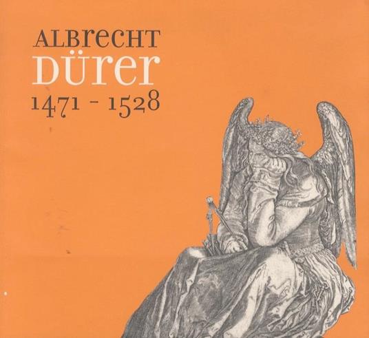 Albrecht Dürer 1471-1528 - Vincenzo Sanfo - copertina