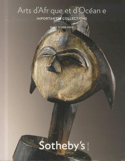 Arts d’Afrique et d’Oceanie. Importants Collections. Paris, 17 Juin 2009 - copertina