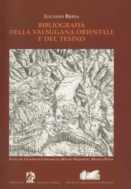 Bibliografia della Valsugana orientale e del Tesino - Luciano Brida - copertina