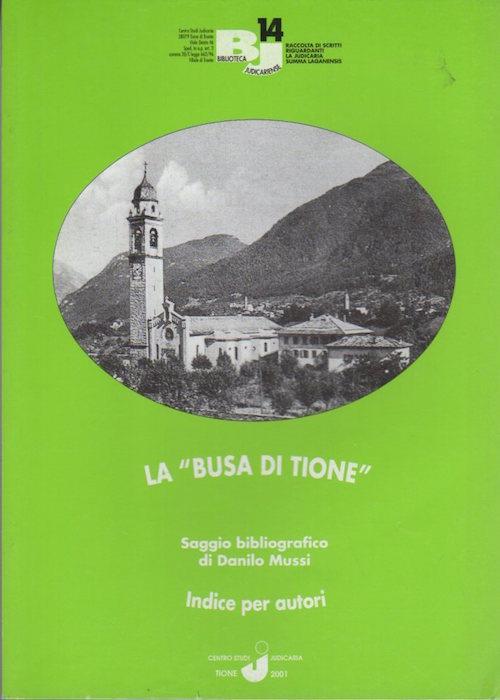 La busa di Tione: indice per autori - Danilo Mussi - copertina