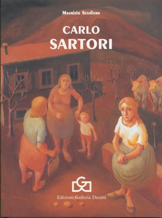 Carlo Sartori: opere: dal 1963 al 1992 - Maurizio Scudiero - copertina