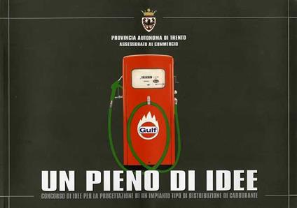 Concorso di idee per la progettazione di un impianto tipo di distribuzione dicarburante - copertina