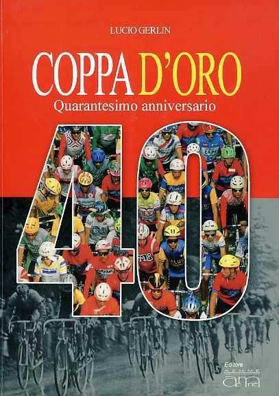 Coppa d’oro: quarantesimo anniversario - Lucio Gerlin - copertina