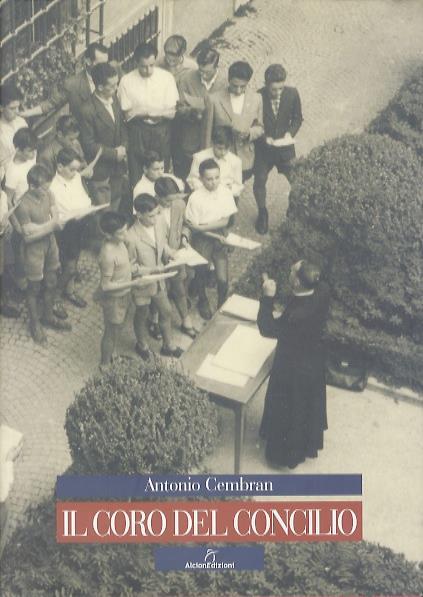 Il coro del concilio - Antonio Cembran - copertina
