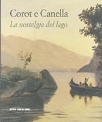 Corot e Canella: la nostalgia del lago