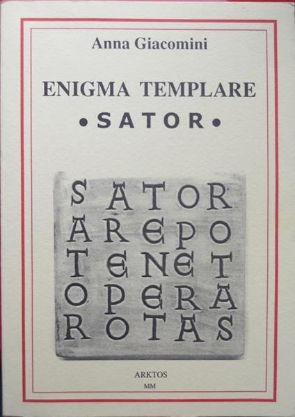 Enigma templare «Sator» - Anna Giacomini - copertina
