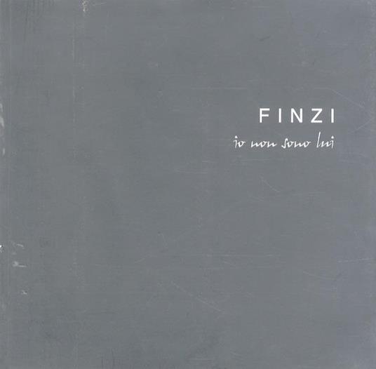 Finzi: io non sono lui - Dino Marangon - copertina