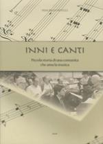 Inni e canti: piccola storia di una comunità che ama la musica