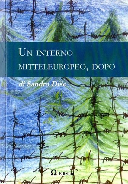 Un interno mitteleuropeo, dopo - Sandro Dise - copertina