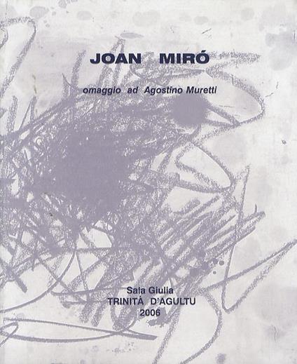Joan Miró: omaggio ad Agostino Muretti - copertina