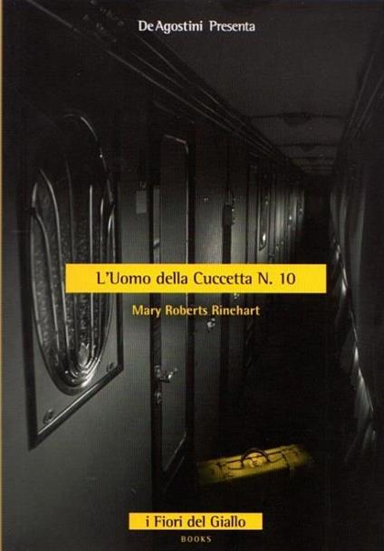 L’uomo della cuccetta n. 10 - Mary Roberts Rinehart - copertina