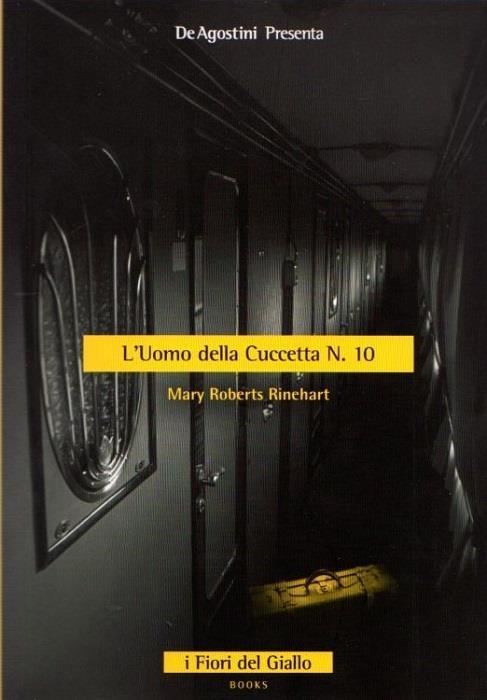 L’uomo della cuccetta n. 10 - Mary Roberts Rinehart - copertina