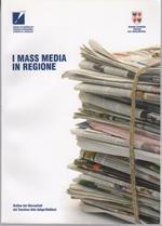 I mass media in regione