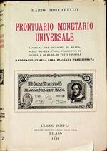 Prontuario monetario universale: rassegna dei biglietti di banca, delle monete d’oro, d’argento, di nichel e di rame, di tutti i popoli, ragguagliati alla lira italiana stabilizzata