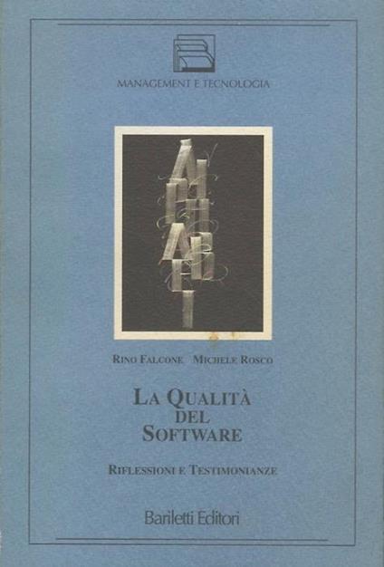 La qualità del software: riflessioni e testimonianze - Rino Falcone - copertina