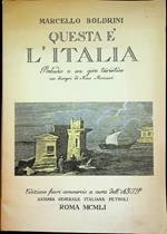 Questa è l’Italia: preludio ad un giro turistico