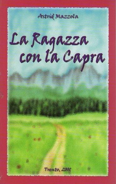 La ragazza con la capra - Astrid Mazzola - copertina