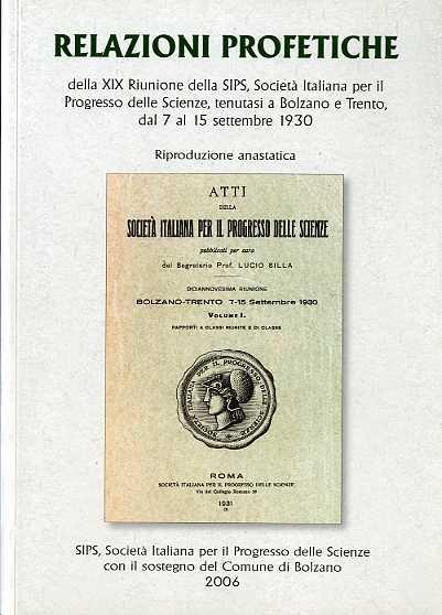 Relazioni profetiche della XIX Riunione della SIPS, Società italiana per il progresso delle scienze, tenutasi a Bolzano e Trento, dal 7 al 15 settembre 1930 - copertina