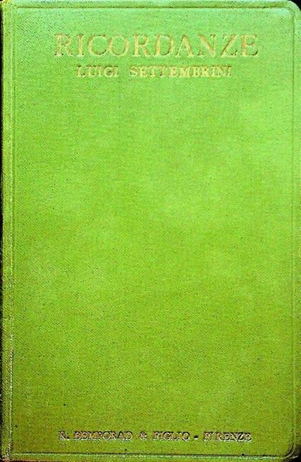 Ricordanze della mia vita - Luigi Settembrini - copertina