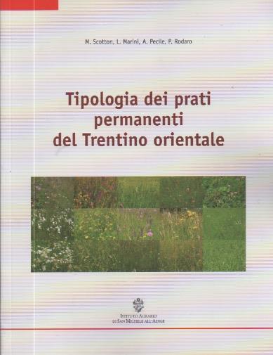 Tipologia dei prati permanenti del Trentino orientale - Michele Scotton - copertina