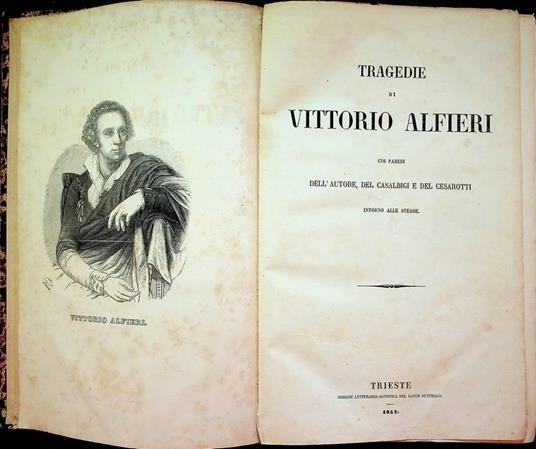 Tragedie: coi pareri dell’autore, del Casalbigi e del Cesarotti intorno alle stesse - Vittorio Alfieri - copertina