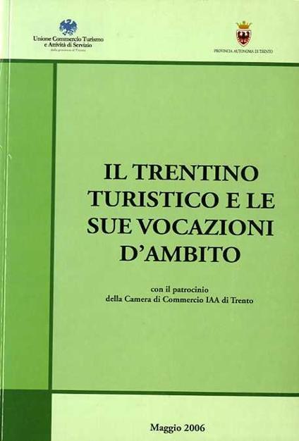 Il Trentino turistico e le sue vocazioni d’ambito - Mauro Marcantoni - copertina