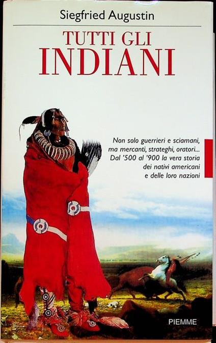 Tutti gli indiani - Siegfried Augustin - copertina