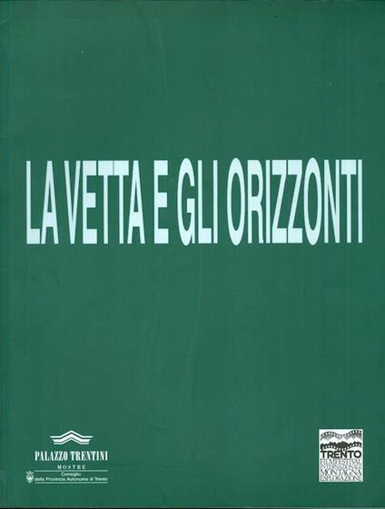 La vetta e gli orizzonti - Vittoria Coen - copertina