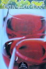 Wein-Lese-Buch: zum 100-jährigen Bestehen der Burggräfler Kellerei”.\r<br>