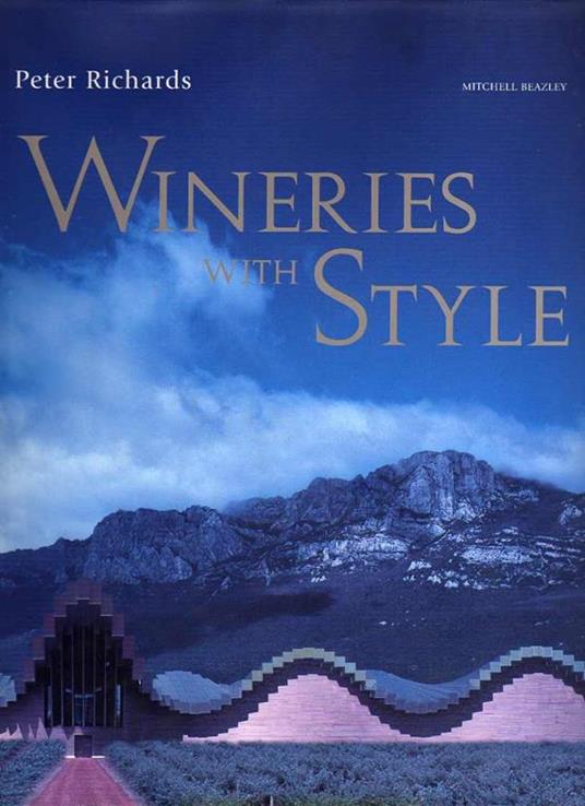 Wineries with style - Peter Richards - copertina