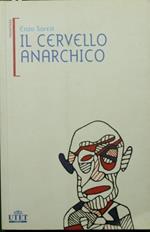 Il cervello anarchico