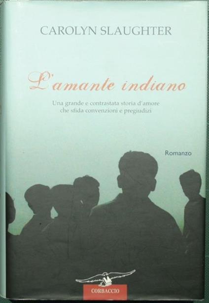L' amante indiano - Carolyn Slaughter - copertina
