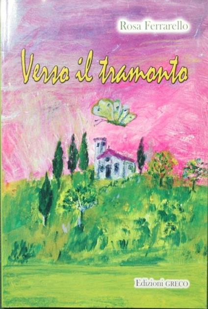 Verso il tramonto - Rosa Ferrarello - copertina