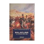 La carica dei 600. Balaclava