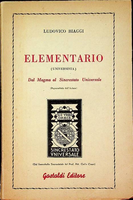 Elementario (universista): dal magma al sincrestato universale: pupazzettato dall’autore - Ludovico Biaggi - copertina