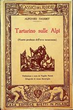 Tartarino sulle Alpi: nuove prodezze dell’eroe tarasconese Traduzione e note di Virgilio Feroci, xilografie di Anna Maraviglia