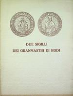 Due sigilli dei Granmastri di Rodi