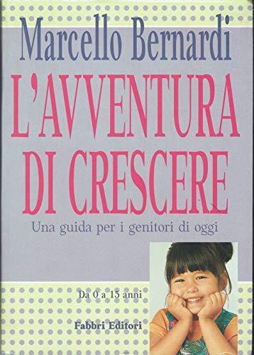 L' avventura di crescere - Marcello Bernardi - copertina