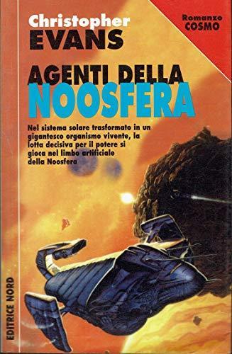 Agenti della Noosfera - Christopher Evans - copertina