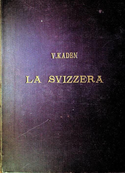 La Svizzera - Woldemar Kaden - copertina