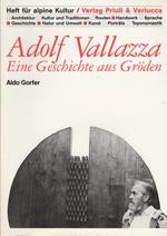Adolf Vallazza: eine Geschichte aus Gröden