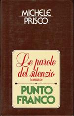 Le parole del silenzio - Punto franco