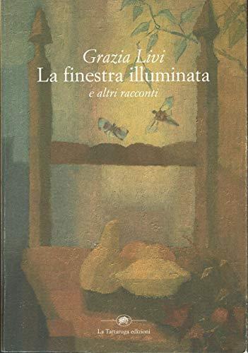 La finestra illuminata - Grazia Livi - copertina