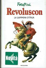 REVOLUSCON - LA CAMPAGNA D'ITALIA 2008