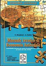 Manuale tecnico di economia aziendale. per gli Ist. Tecnici commerciali